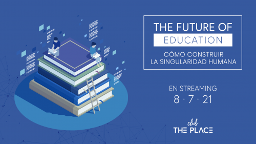 Education: cómo construir la singularidad humana