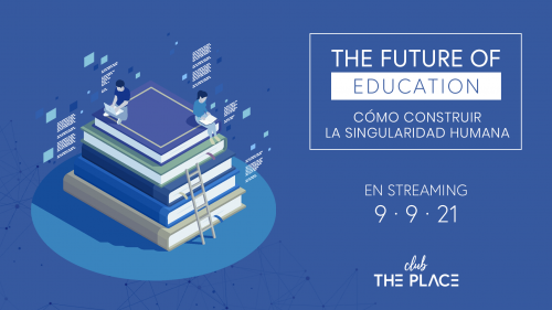 Education: cómo construir la singularidad humana