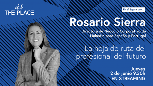 Rosario Sierra: la hoja de ruta del profesional del futuro